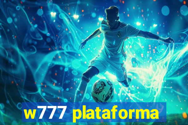 w777 plataforma